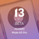 EMUI 13 Beta Huawei Mate 40 Pro