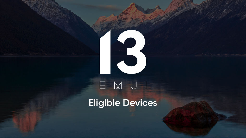 emui 13 eligible devices