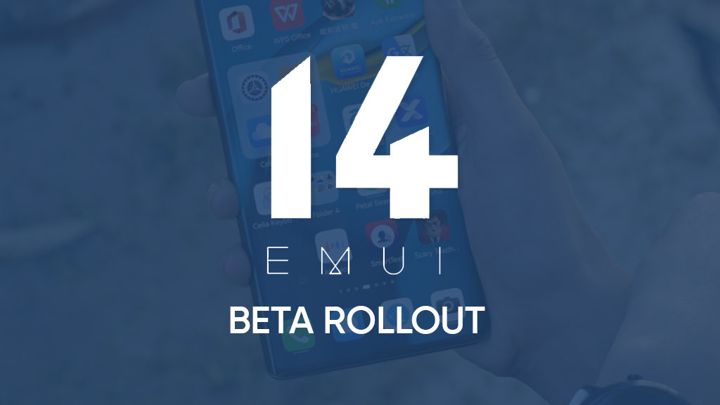 EMUI 14 Beta rollout