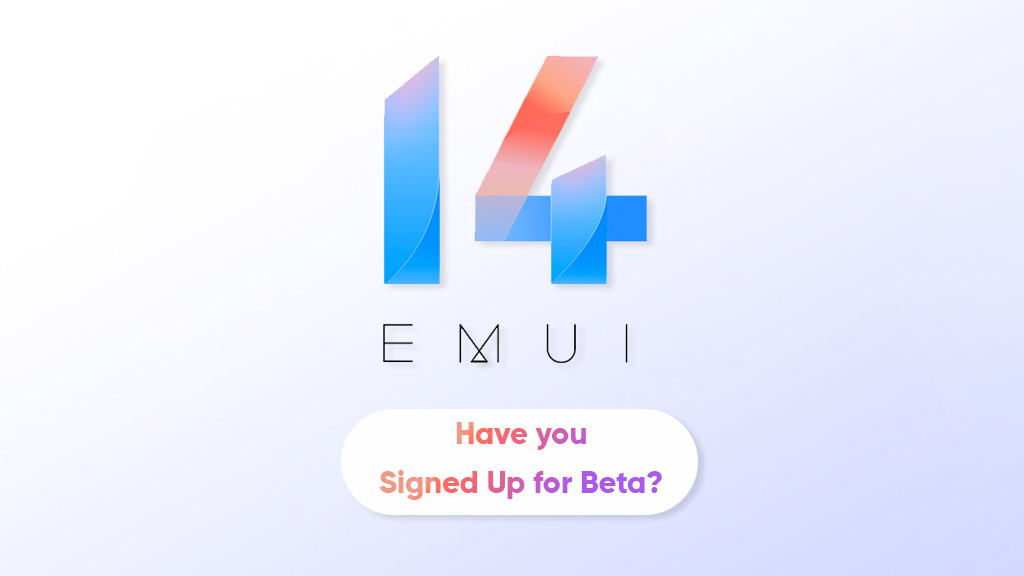 signed up EMUI 14