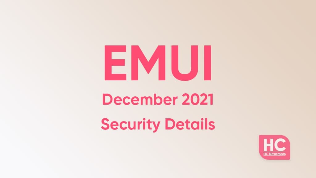 December 2021 EMUI security