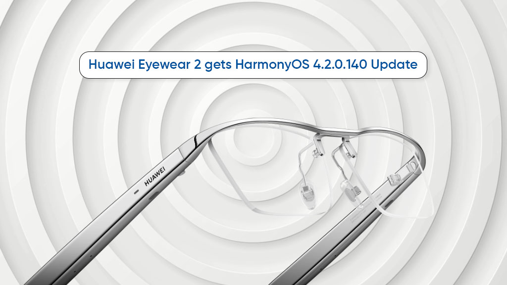 Huawei Eyewear 2 sound improvements update