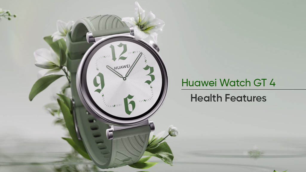 Huawei Watch GT 4 health features