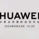 Huawei 2024 Autumn Launch Conference On September 24