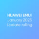 Huawei EMUI January 2023 update rolling out