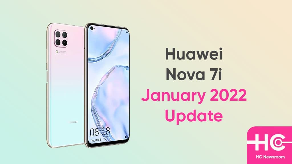 huawei nova 7i january 2022 update