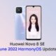 Huawei Nova 8 SE June 2022 update