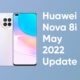 huawei nova 8i may 2022 update