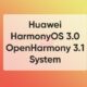 Huawei HarmonyOS 3.0 OpenHarmony 3.1