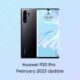 Huawei P30 Pro February 2023 update