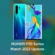 Huawei P30 series March 2023 update