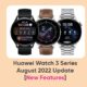 Huawei Watch 3 August 2022 update