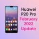 Huawei p20 February 2022 patch