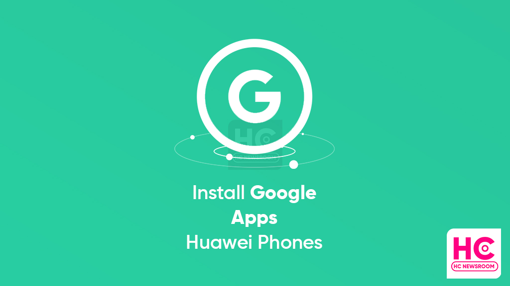 install google apps huawei phones