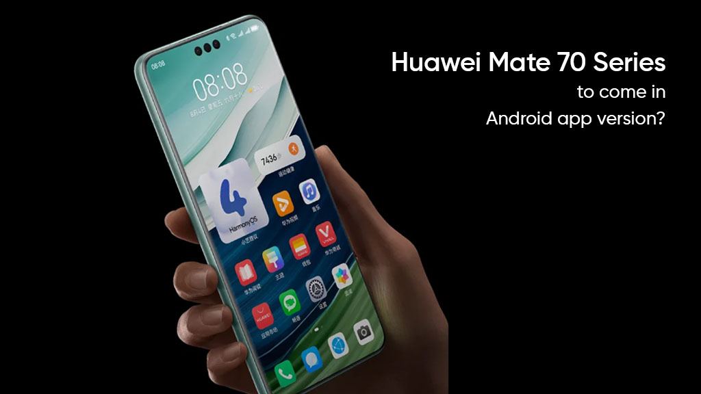 Huawei Mate 70 Android app