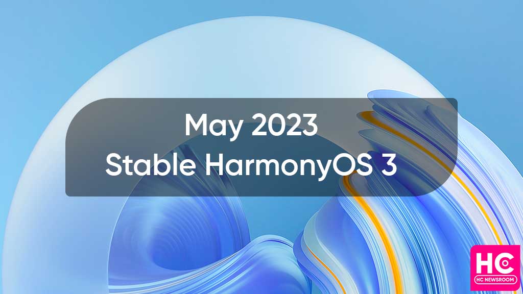 Stable HarmonyOS 3 May 2023