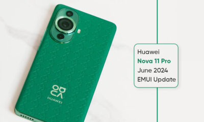 Huawei Nova 11 Pro June 2024 update