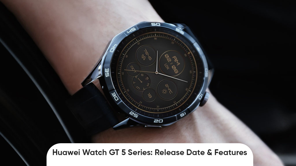 Huawei Watch GT 5 Release